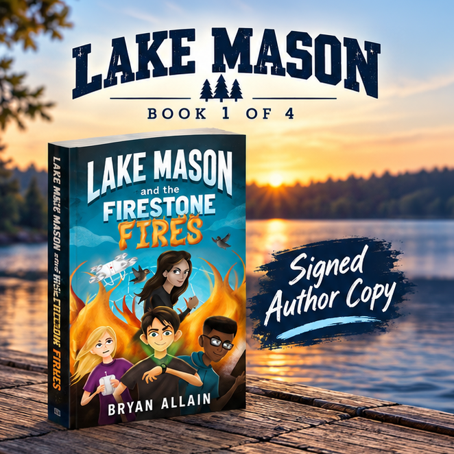BOOK 1 - Lake Mason and the Firestone Fires (SIGNED PAPERBACK)